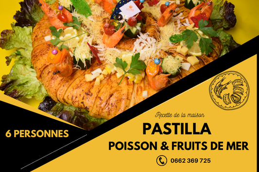 Pastilla Royale aux Poissons & Fruits de Mer 6 personnes