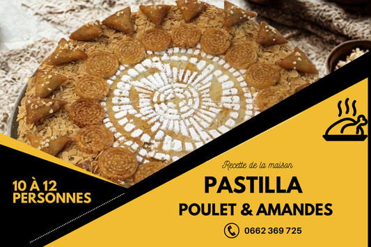 Pastilla Poulet & Amandes 10-12 personnes